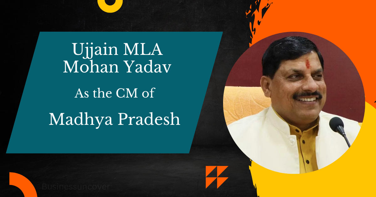 BJP picks Ujjain MLA Mohan Yadav as the CM of Madhya Pradesh.