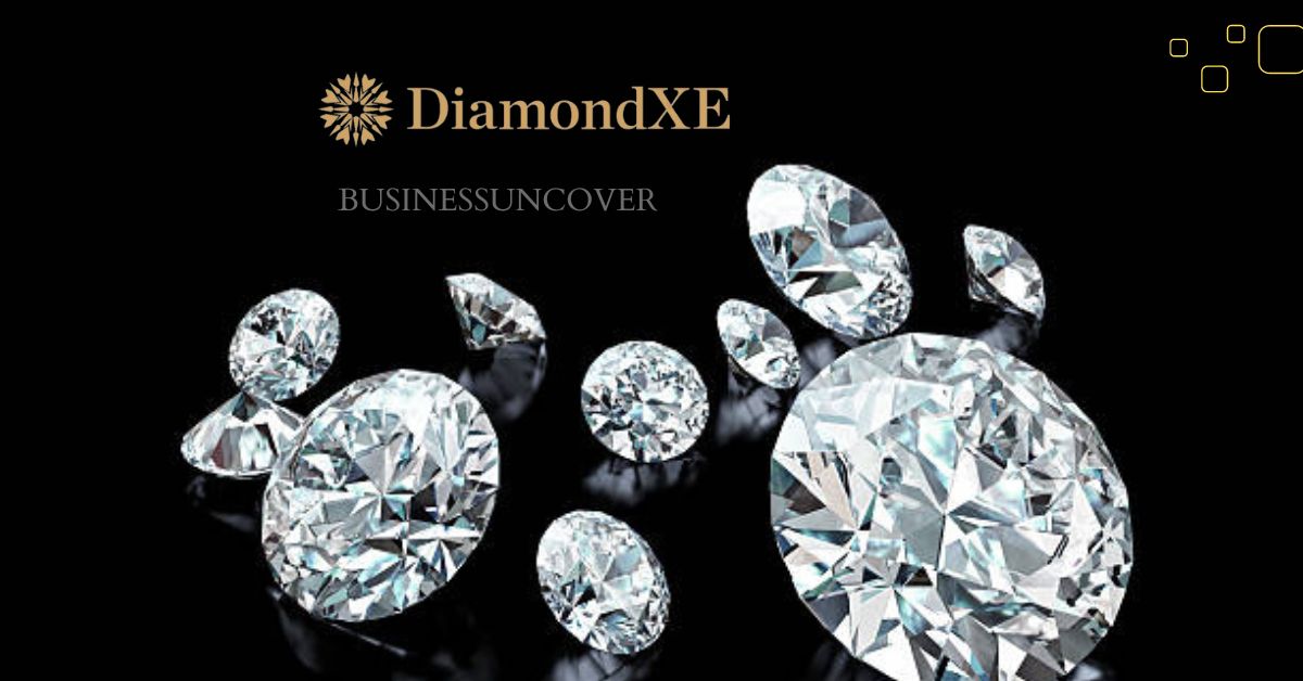 DiamondXE excels in diamonds with remarkable growth