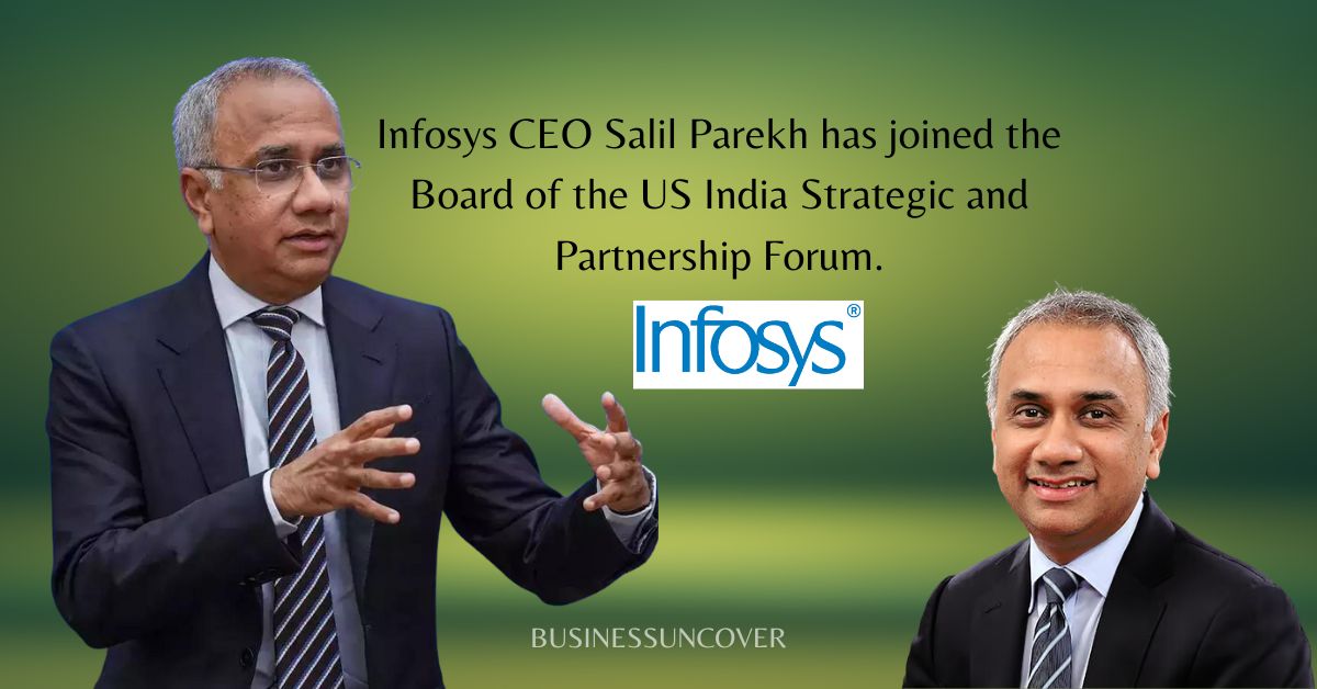 Infosys CEO Salil Parekh has joined the Board of the US India ...