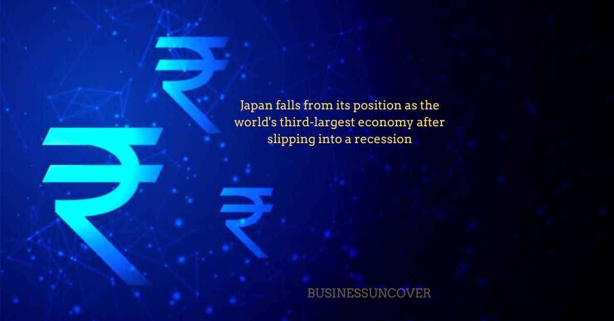 Japan falls from its position as the world’s third-largest economy after slipping into a recession