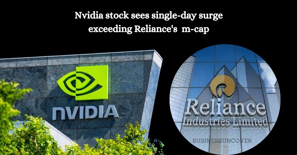 Nvidia stock sees single-day surge exceeding Reliance's m-cap