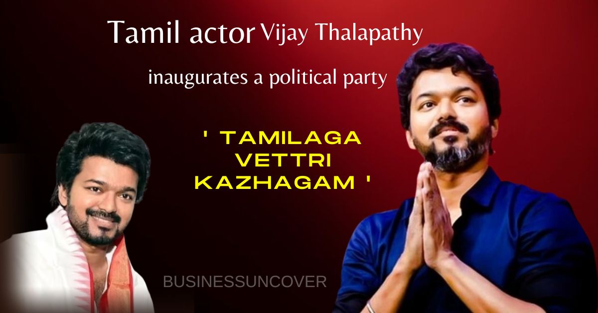 Tamil actor Vijay inaugurates a political party, naming it 'Tamilaga