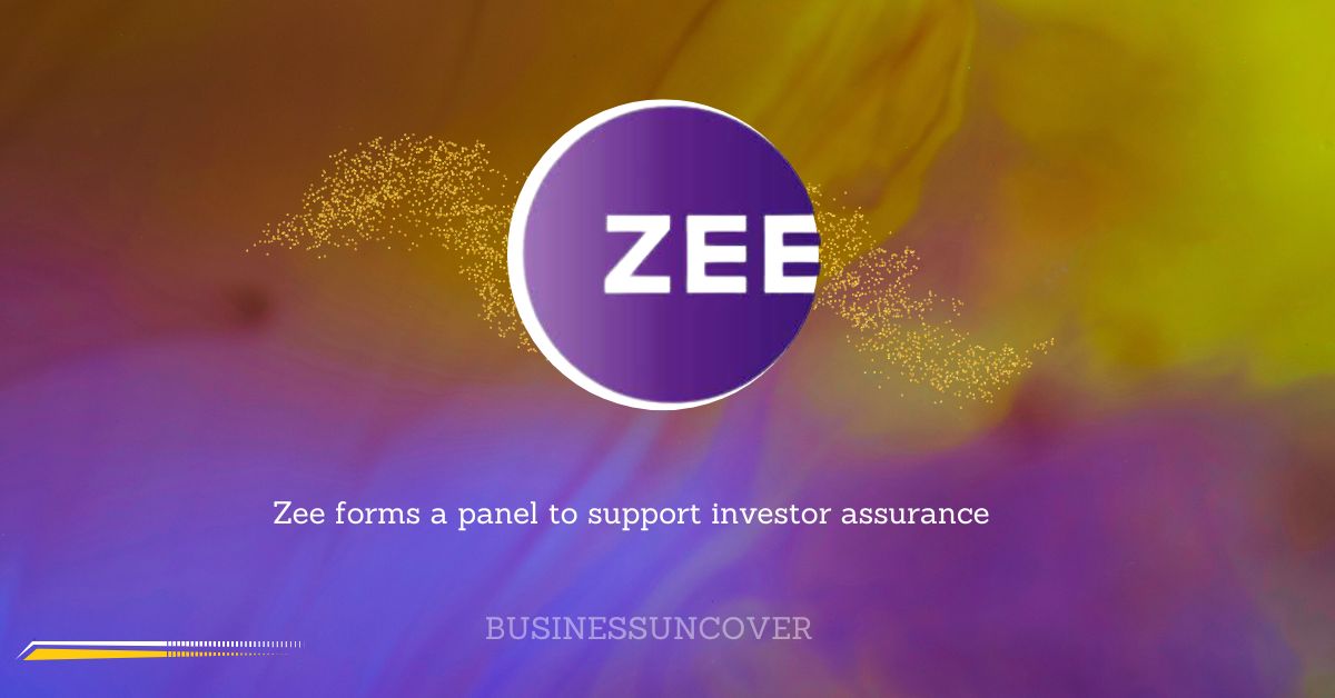 Zee forms a panel to support investor assurance