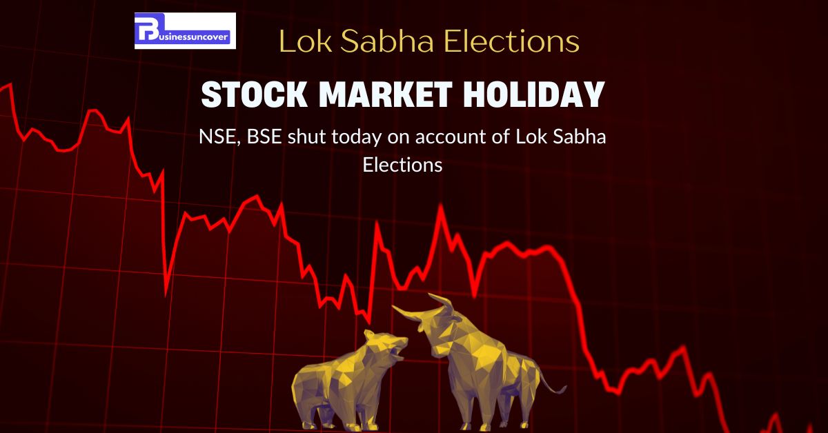 Stock Market Holiday: NSE, BSE shut today on account of Lok Sabha Elections