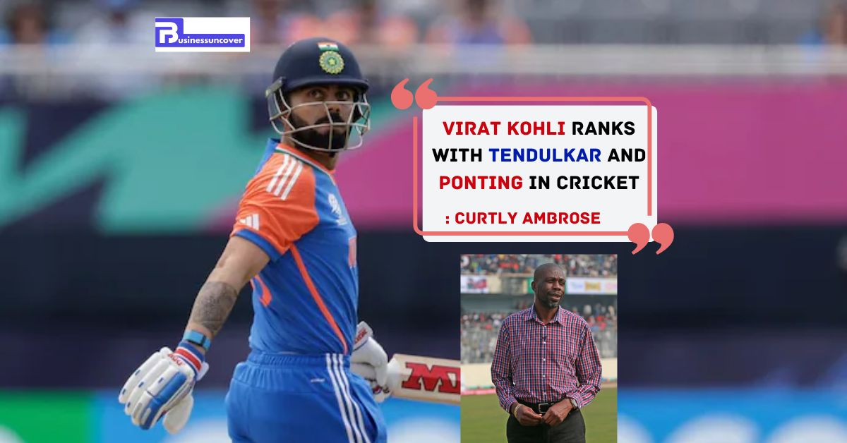 Virat Kohli ranks with Tendulkar and Ponting in cricket Curtly Ambrose