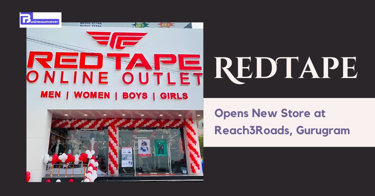 “RedTape Opens New Store at Reach3Roads, Gurugram”