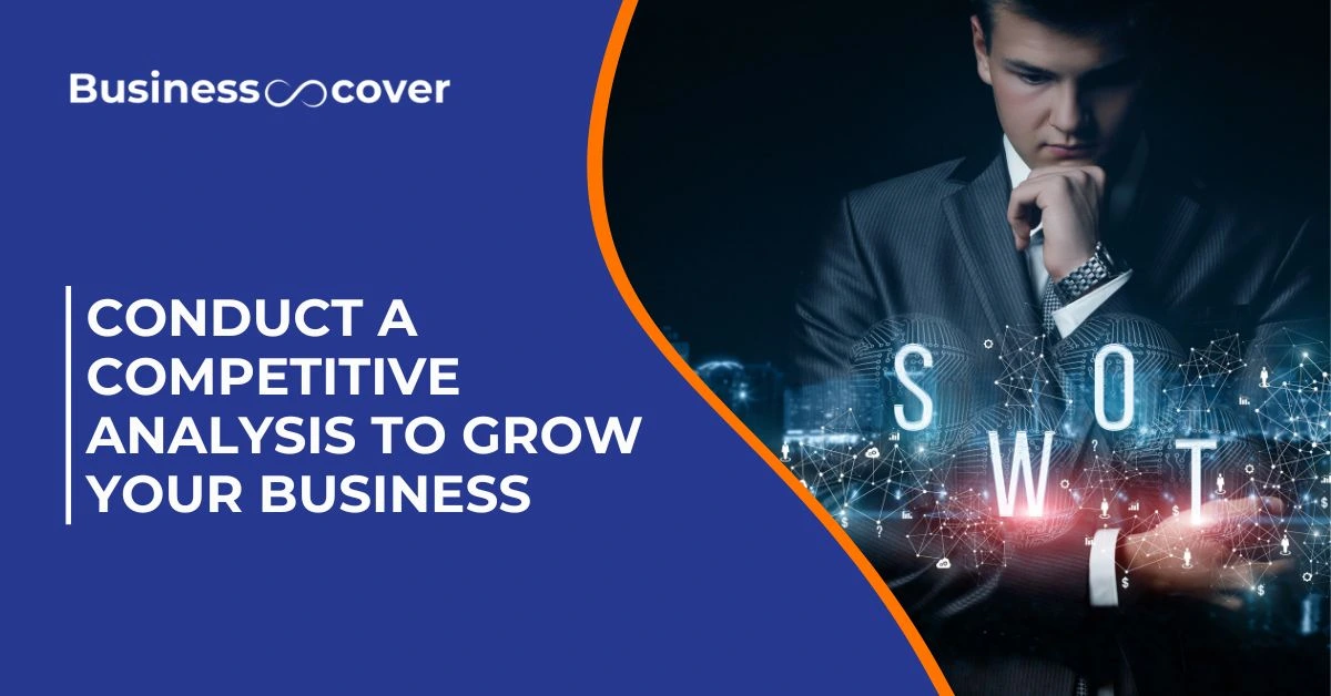 conduct a competitive analysis to grow your business