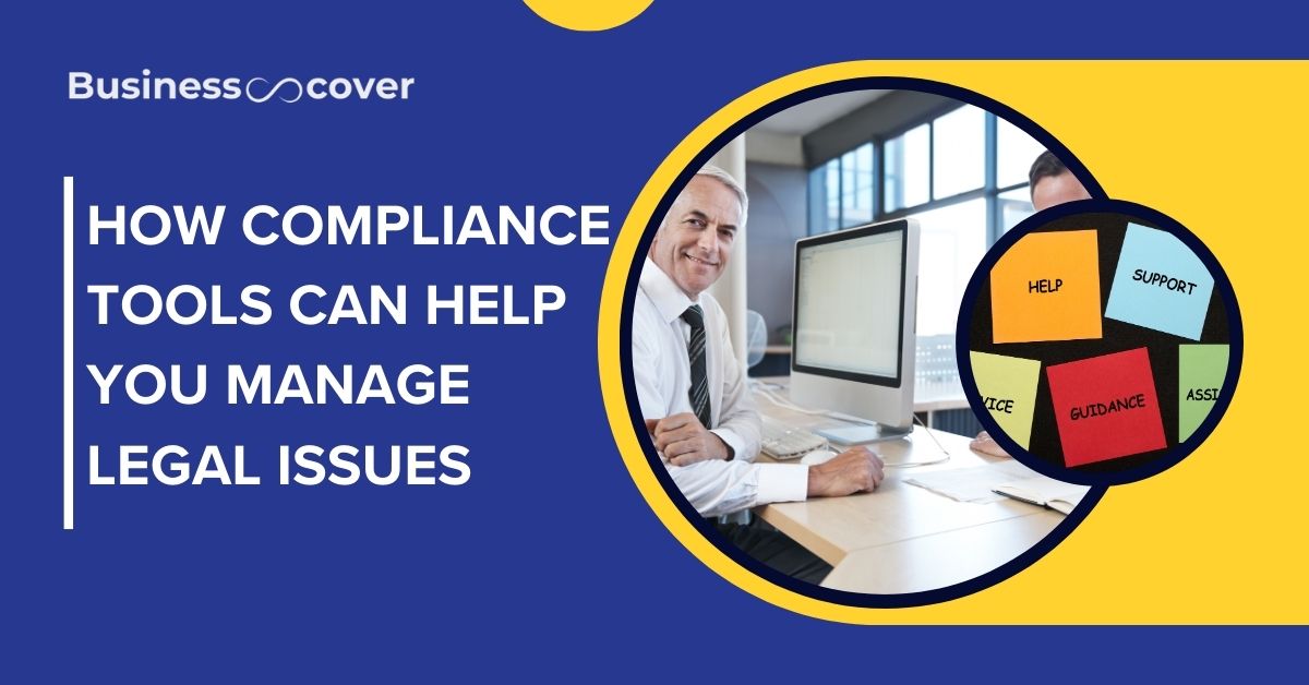 How Compliance Tools Can Help You Manage Legal Issues