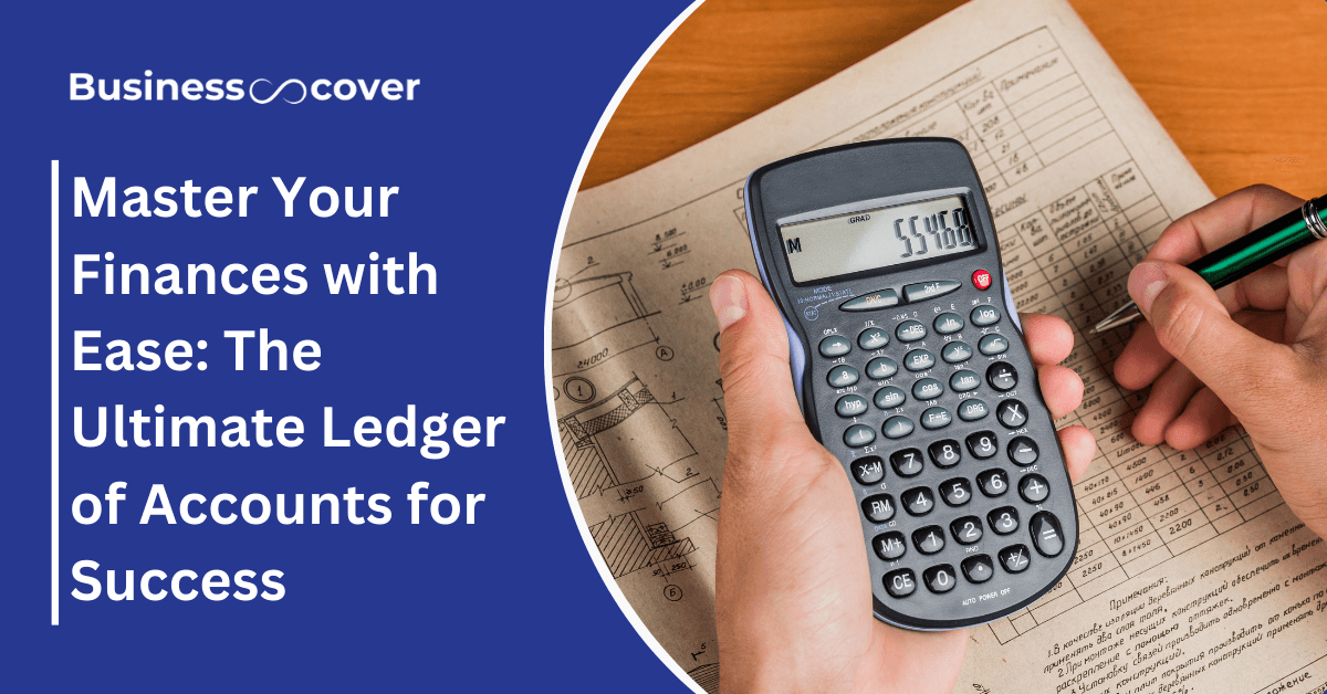 Master Your Finances with Ease: The Ultimate Ledger of Accounts for Success