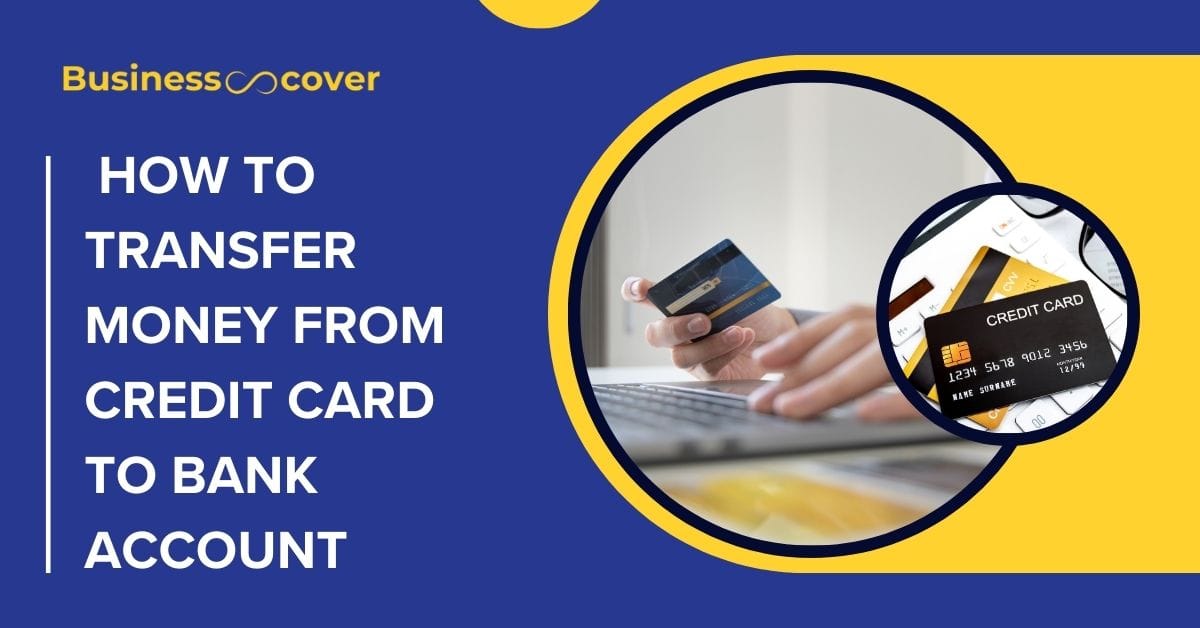 Steps to How to transfer money from credit card to bank account