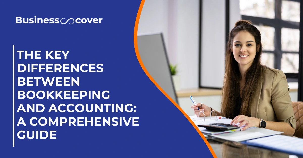 The Key Differences Between Bookkeeping and Accounting: A Comprehensive Guide