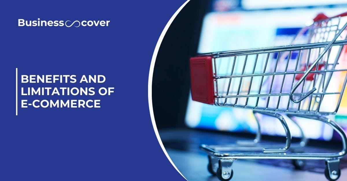 Benefits and Limitations of E-Commerce