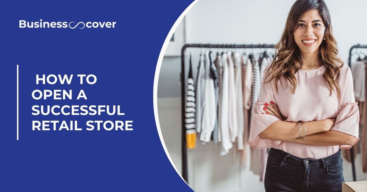 How to Open a Successful Retail Store