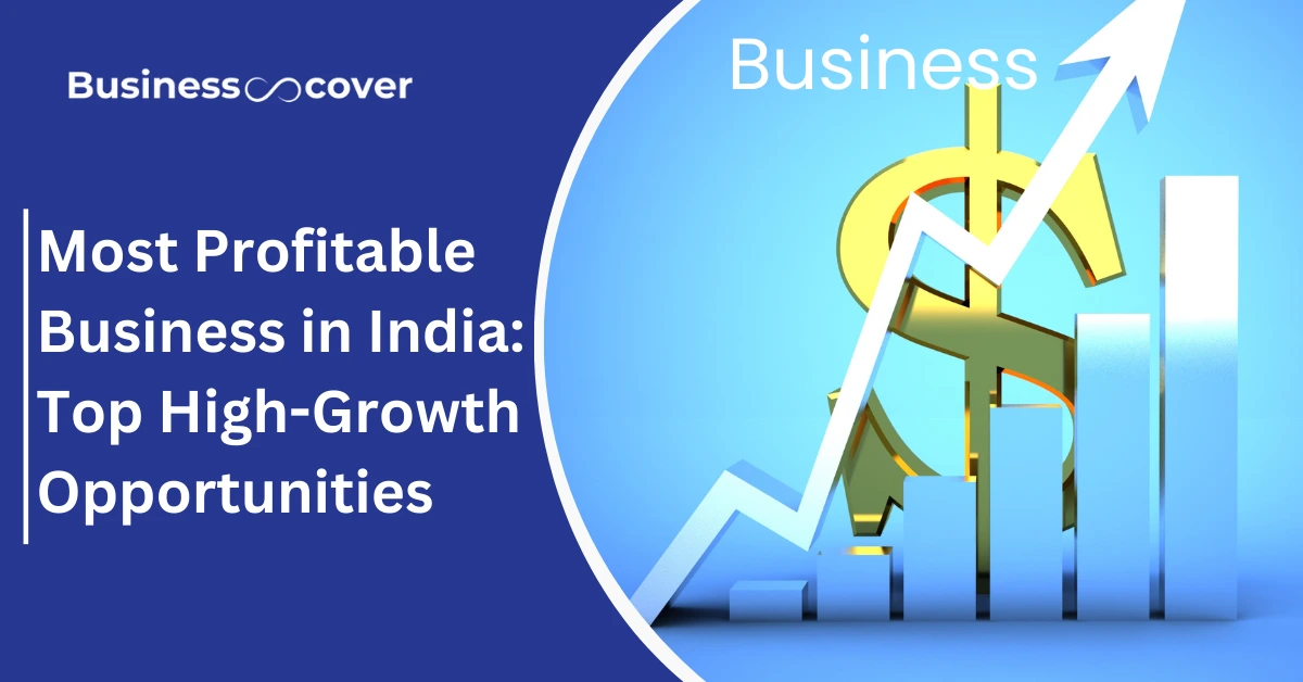 Most Profitable Business in India: Top High-Growth Opportunities